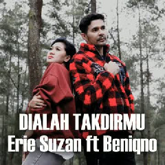 Erie Suzan, Beniqno - Dialah Takdirmu Mp3