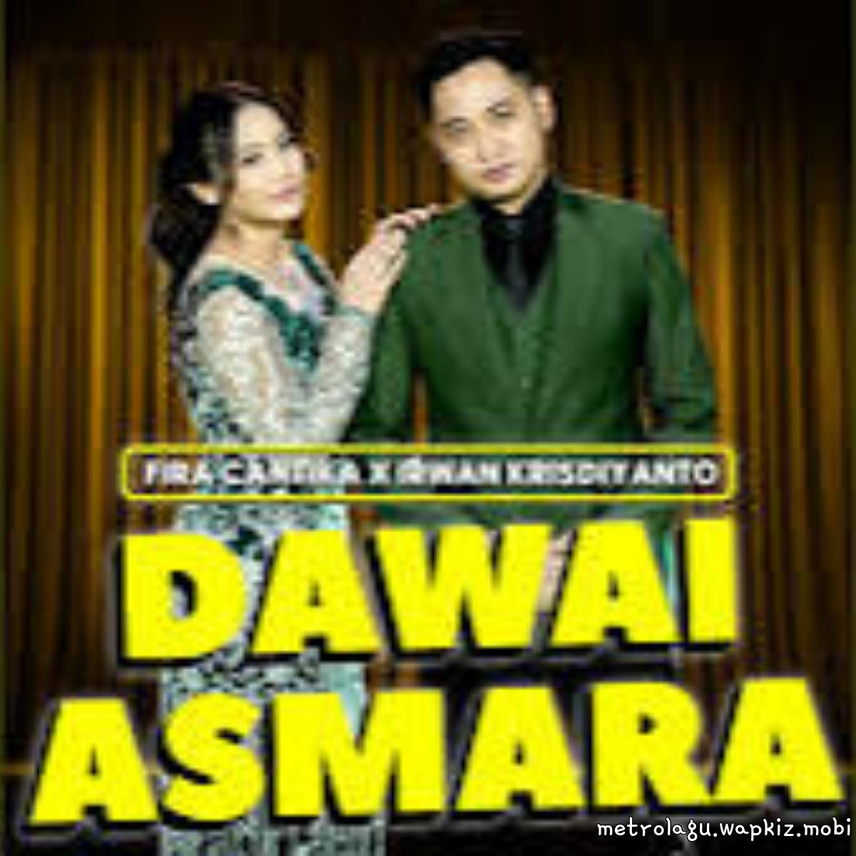Fira Cantika X Irwan Krisdiyanto - Dawai Asmara Mp3