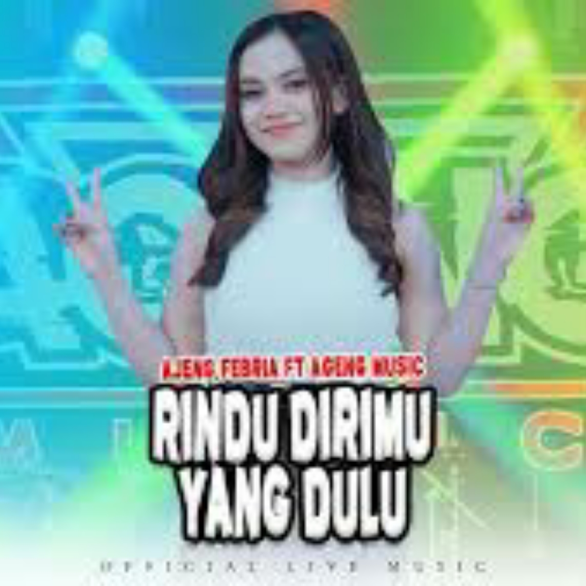 Ajeng Febria Rindu Dirimu Yang Dulu Feat. Ageng Music Mp3