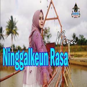 Nina Ninggalkeun Rasa Cover Mp3