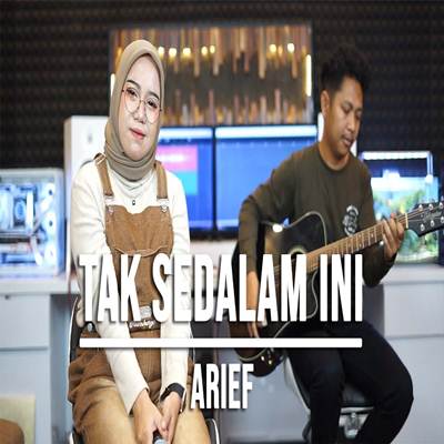 Indah Yastami Tak Sedalam Ini Arief Cover Mp3