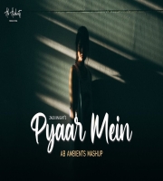 Pyaar Mein Mashup (Zack Knight)