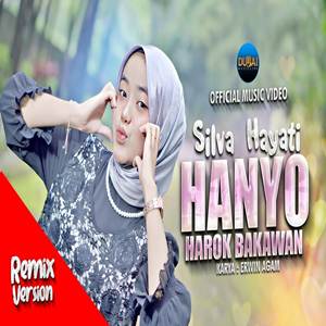 Silva Hayati Hanyo Harok Bakawan (Remix Version) Cover Mp3