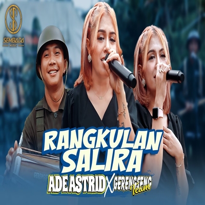 Ade Astrid  Rangkulan Salira ft Gerengseng Team Mp3