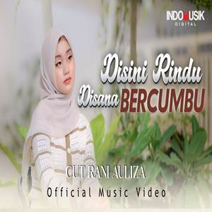 Cut Rani Auliza Disini Rindu Disana Bercumbu Cover Mp3