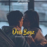 Desi Boyz (Lofi Mix)