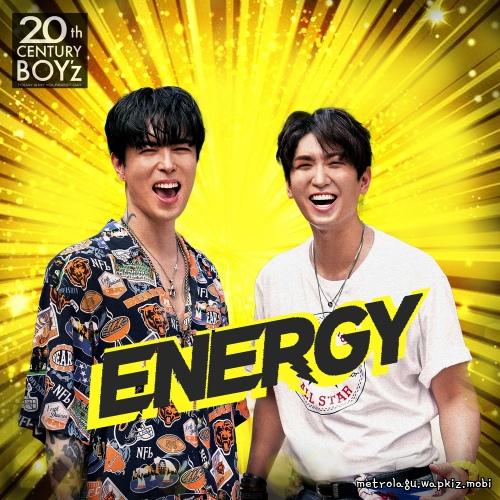 ENERGY by 20th Century Boy’z