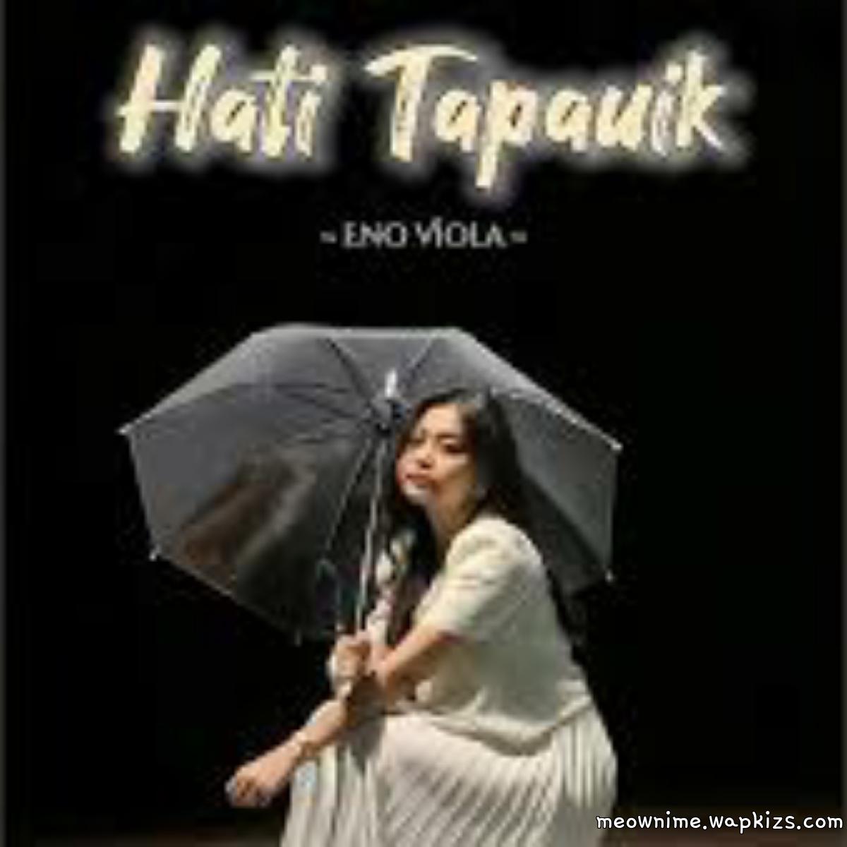 Eno Viola - Hati Tapauik Mp3