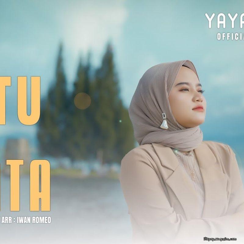 Yaya Nadila - Satu Rasa Cinta Mp3 Yaya Nadila - Satu Rasa Cinta Mp3