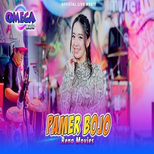 Rena Movies Pamer Bojo feat Omega Music Cover Mp3