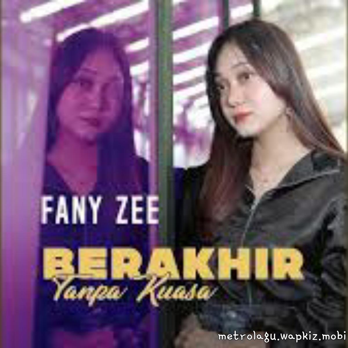 Fany Zee - Berakhir Tanpa Kuasa