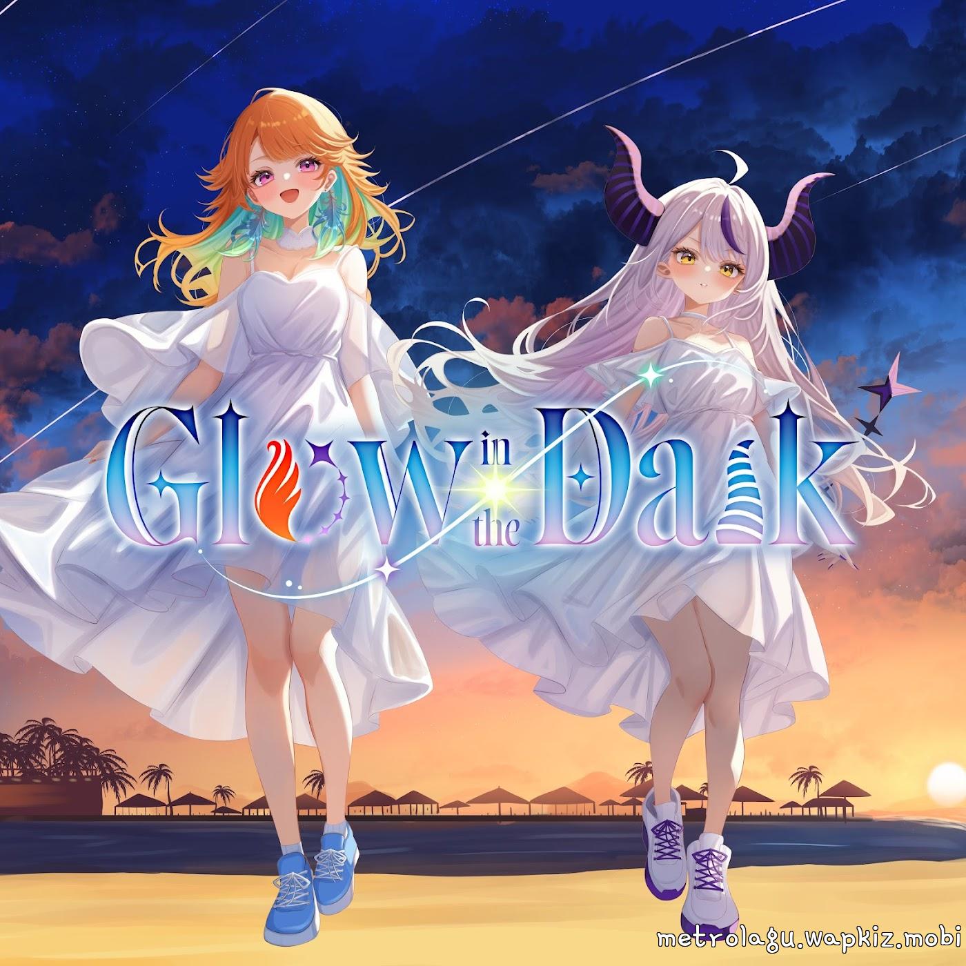 Takanashi Kiara & La+ Darknesss - Glow in the Dark Mp3