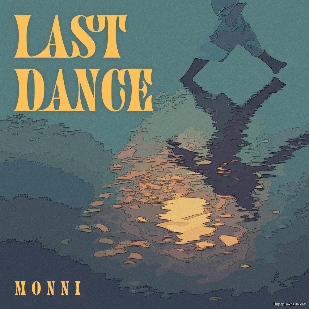 Monni - Last Dance Mp3 Monni - Last Dance Mp3