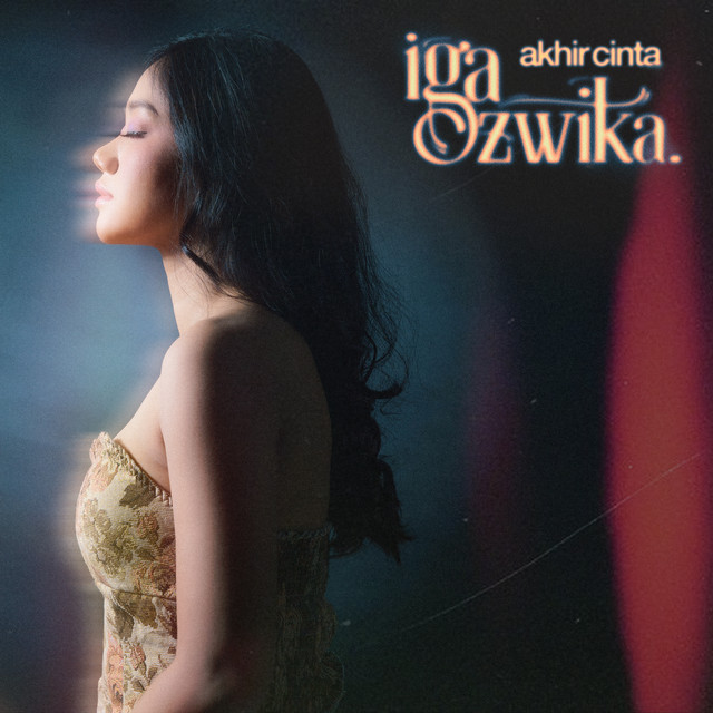 Akhir Cinta - Iga Azwika
