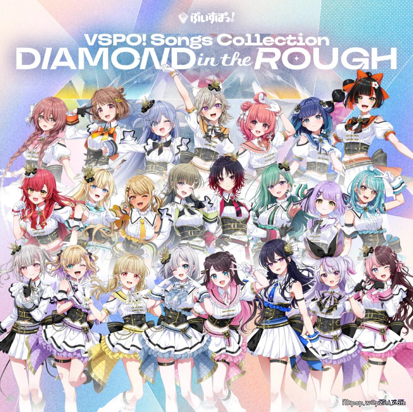 VSPO! - DIAMOND in the ROUGH Mp3