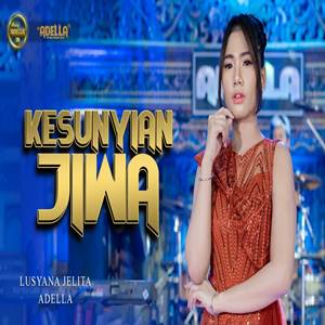 Kesunyian Jiwa Feat Om Adella