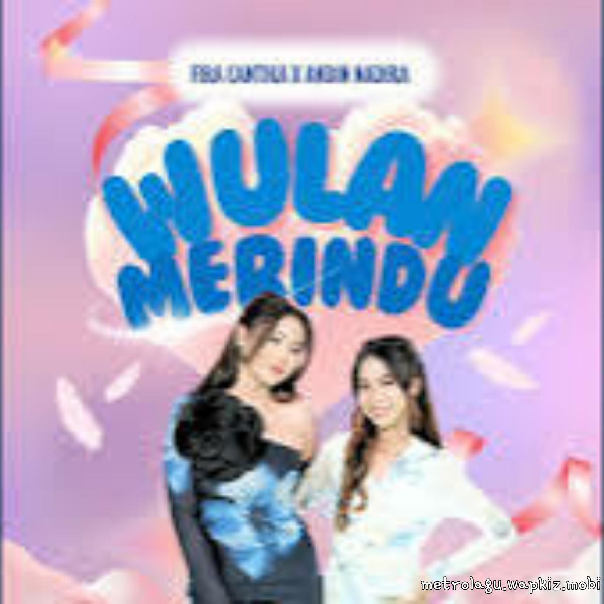 Fira Cantika X Andin Nadira - Wulan Merindu Mp3