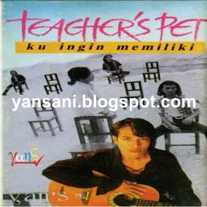 Teachers Pet - Ku Ingin Memiliki Mp3