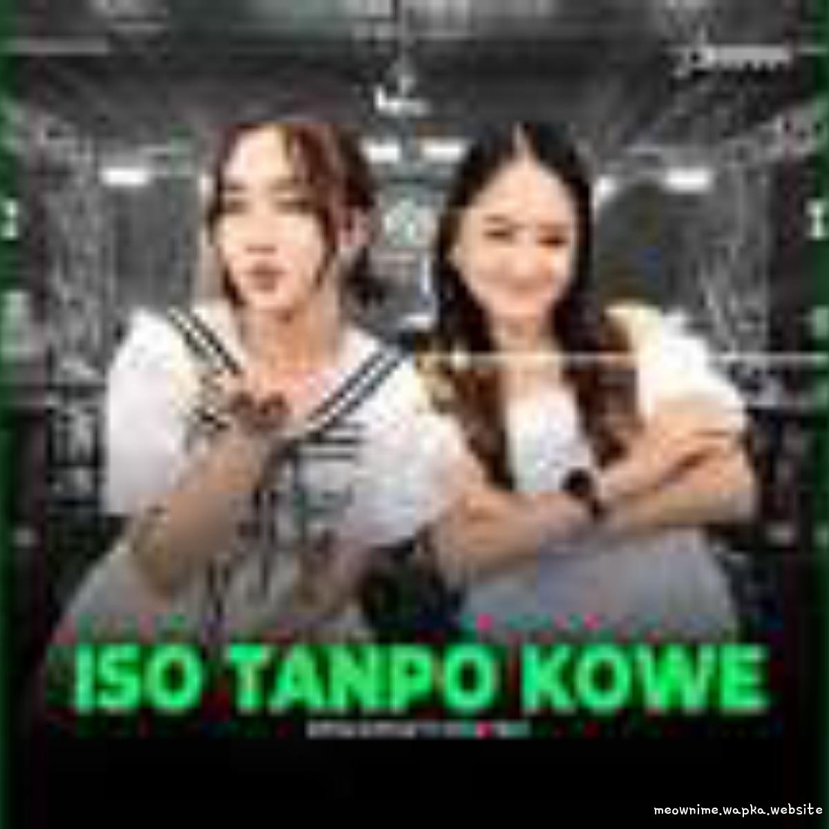 Safira Inema Ft Diva Hani - Iso Tanpo Kowe Mp3