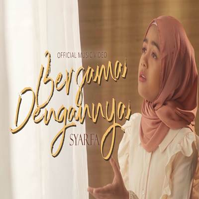 Syarfa - Syarfa - Bersama Dengannya Cover mp3