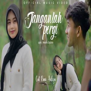 Cut Rani Auliza Janganlah Pergi Cover Mp3