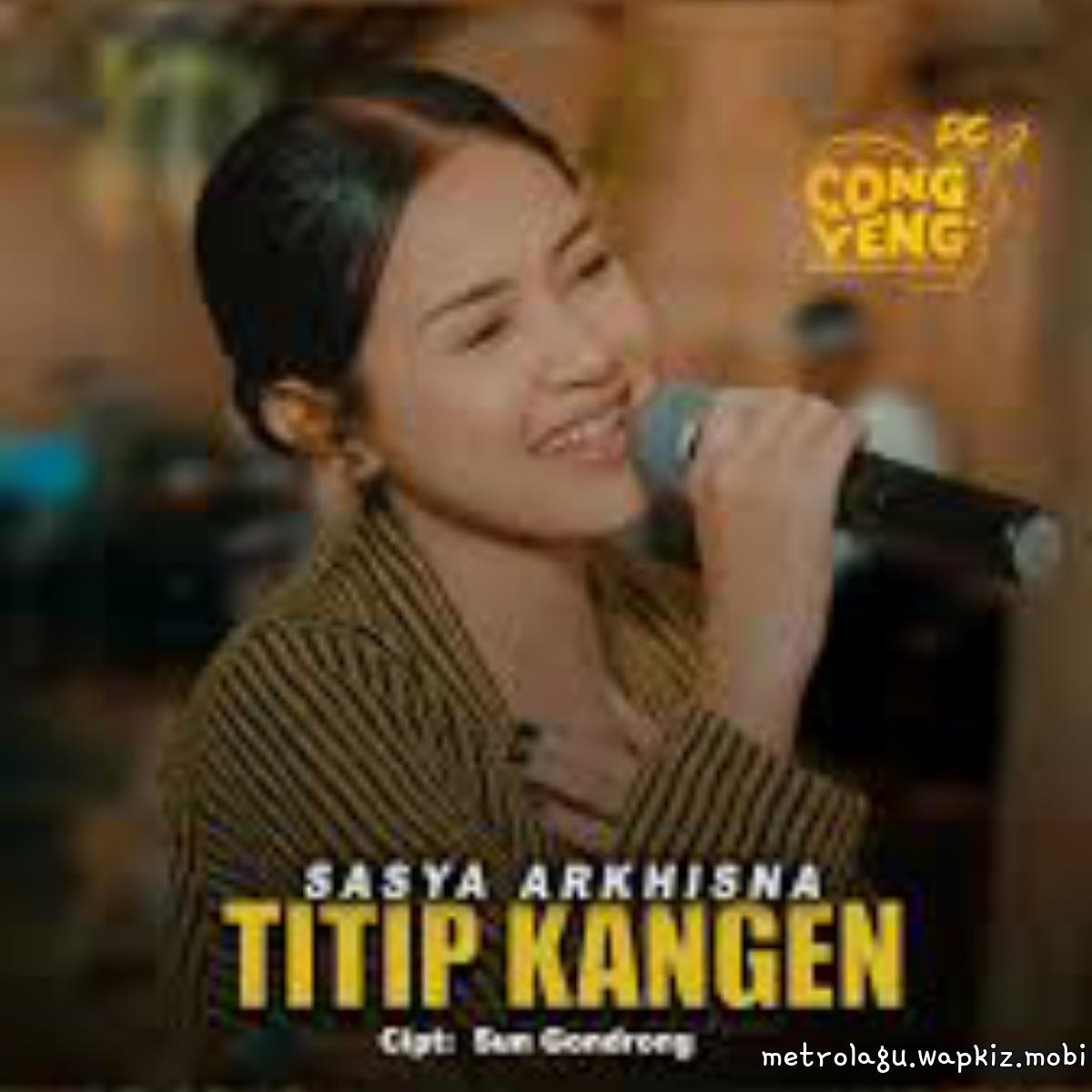 Sasya Arkhisna - Titip Kangen Mp3
