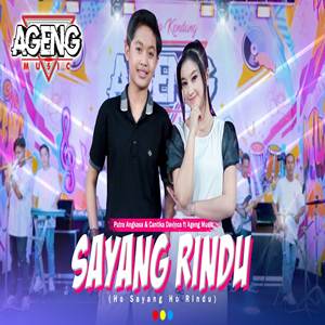Putra Angkasa x Cantika Davinca Sayang Rindu feat Ageng Music Cover Mp3