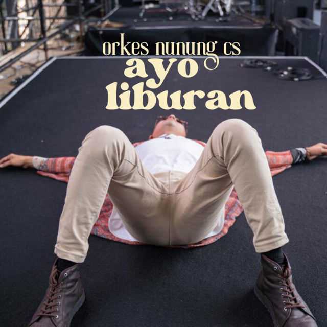 Ayo Liburan - Orkes Nunung Cs