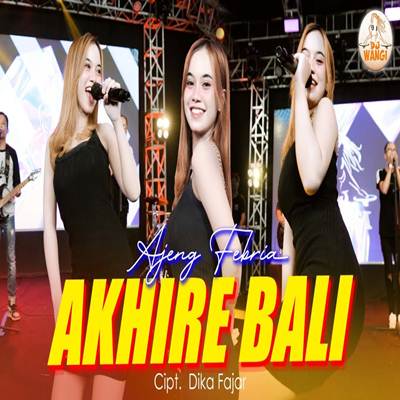 Ajeng Febria Akhire Bali Mp3