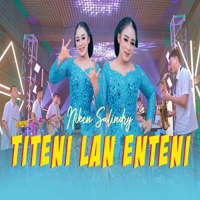 Niken Salindry Titeni Lan Enteni Mp3