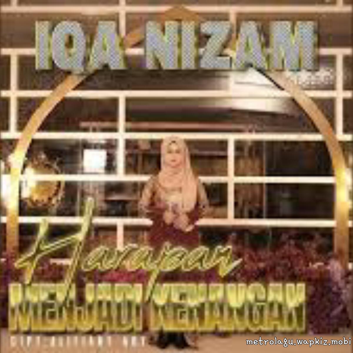 Iqa Nizam - Harapan Menjadi Kenangan Iqa Nizam - Harapan Menjadi Kenangan