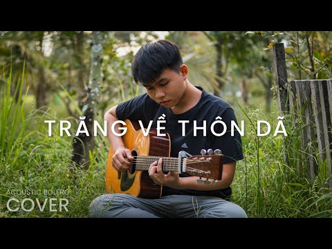 TRĂNG VỀ THÔN DÃ - Văn Mẫn