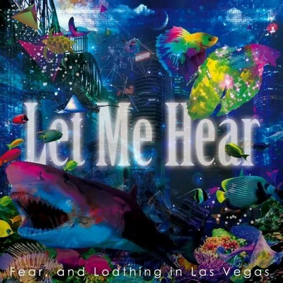 Fear, And Loathing In Las Vegas - Let Me Hear [Opening Kiseijuu: Sei no Kakuritsu]