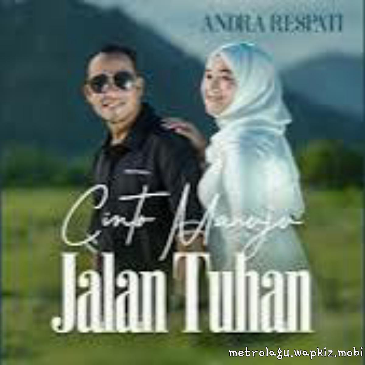 Andra Respati - Cinto Manuju Jalan Tuhan Mp3