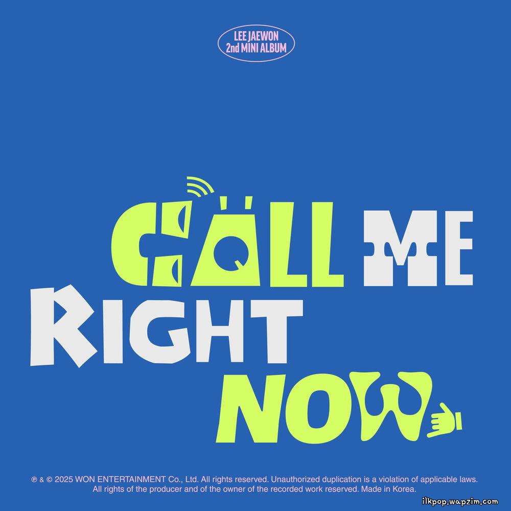 Call Me Right Now by Lee Jae Won