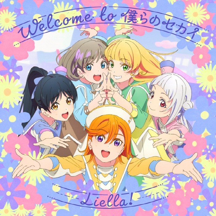 Liella  - Welcome to Bokura no Sekai