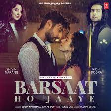 Jubin Nautiyal  Barsaat Ho Jaaye   Love Song 2022   Shivin N 2C Ridhi D  Payal D 2C Rashmi V   Bhushan K(1080p)