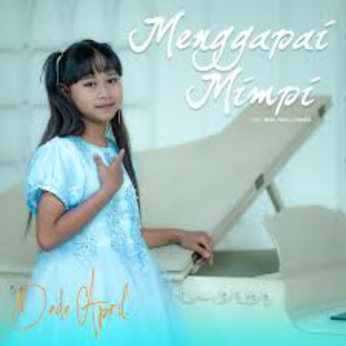 Dede April - Menggapai Mimpi