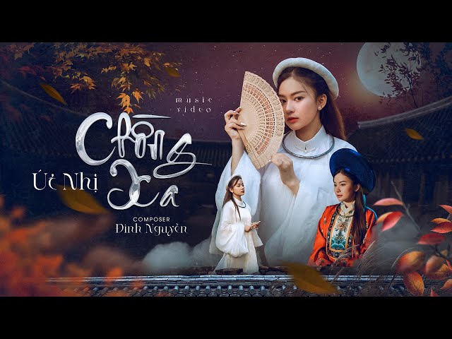 Chồng Xa -  Út Nhị Ft Long Họ Huỳnh