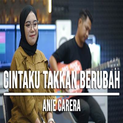 Indah Yastami Cintaku Takkan Berubah Anie Carera Cover Mp3