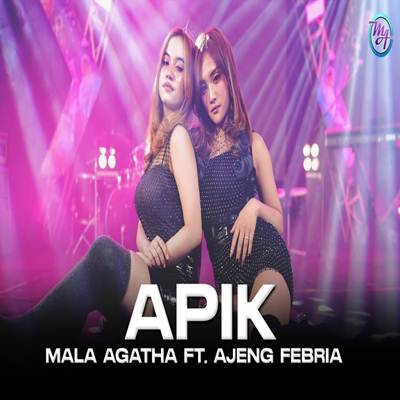 Apik Feat. Mala Agatha