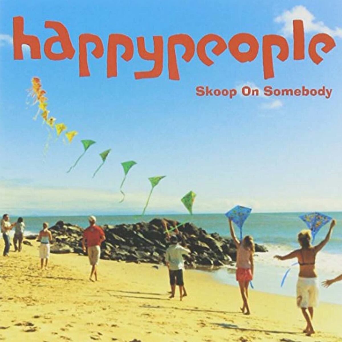 Skoop On Somebody - Happy People