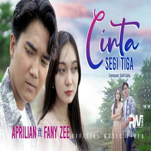 Aprilian Feat Fany Zee Cinta Segi Tiga Cover Mp3