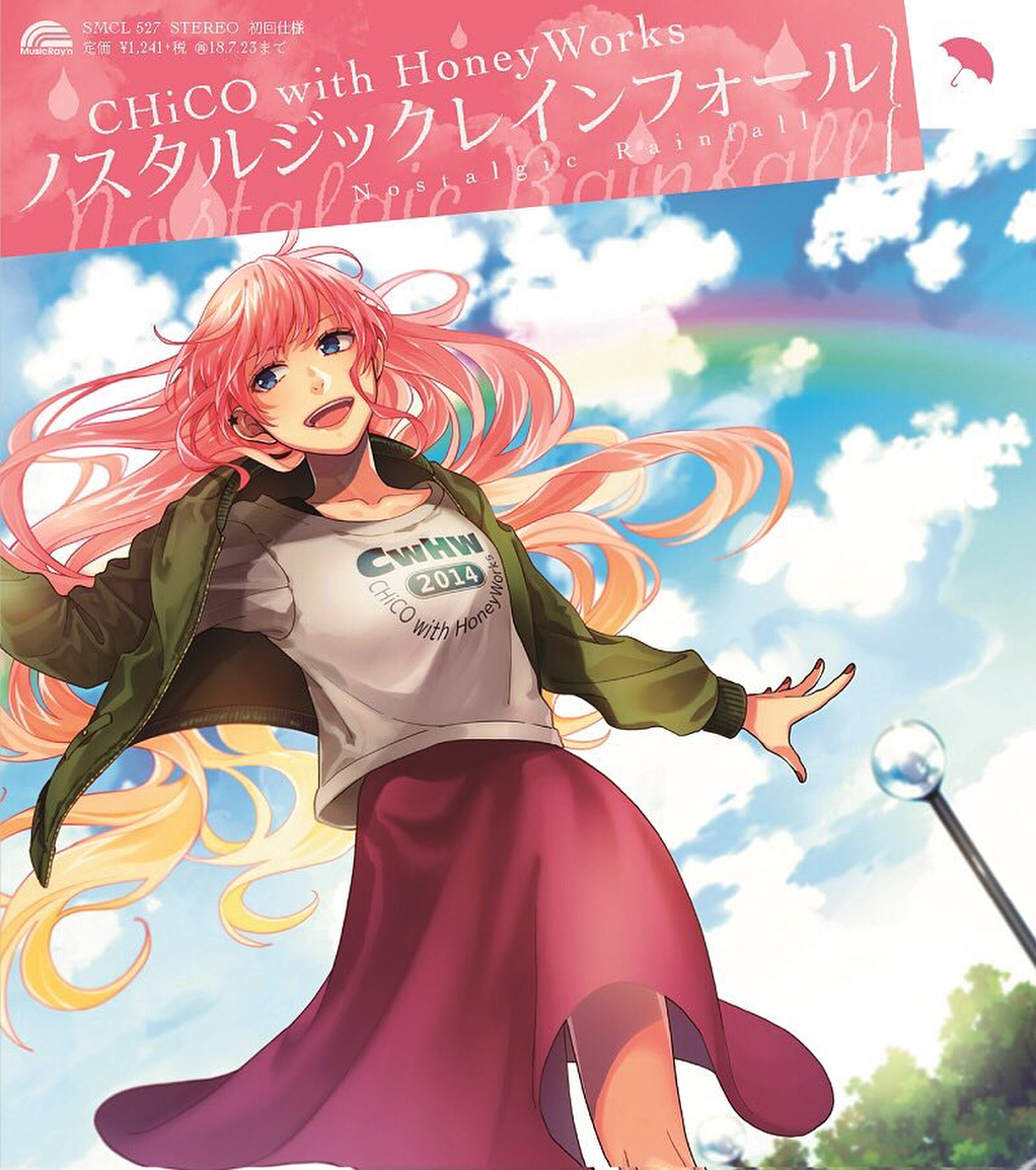 CHiCO With HoneyWorks - Nostalgic Rainfall