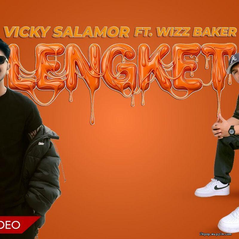 Lengket by Vicky Salamor Ft Wizz Baker