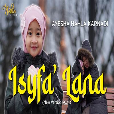 Ayesha Nahla Karnadi Isyfalana Mp3