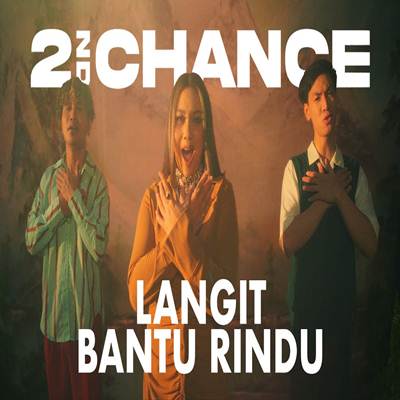 2nd Chance - 2nd Chance Langit Bantu Rindu Cover mp3