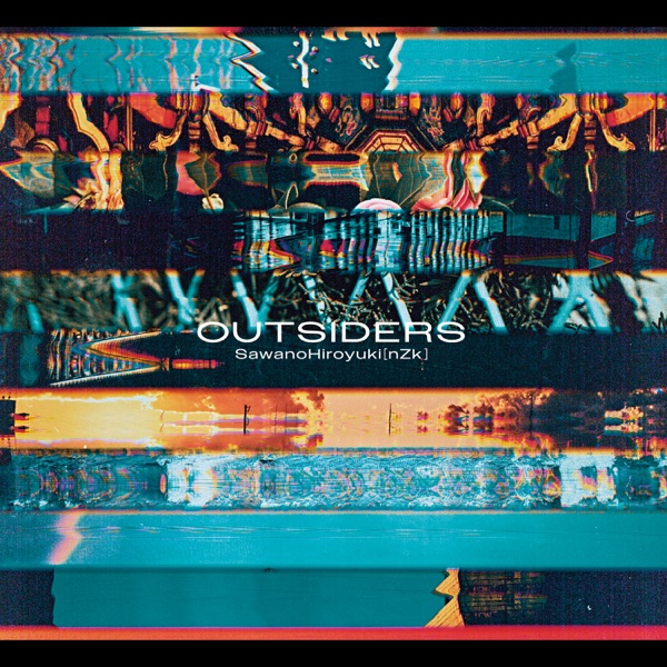 SawanoHiroyuki[nZk]:Junki Kono & Sho Yonashiro (JO1) - OUTSIDERS