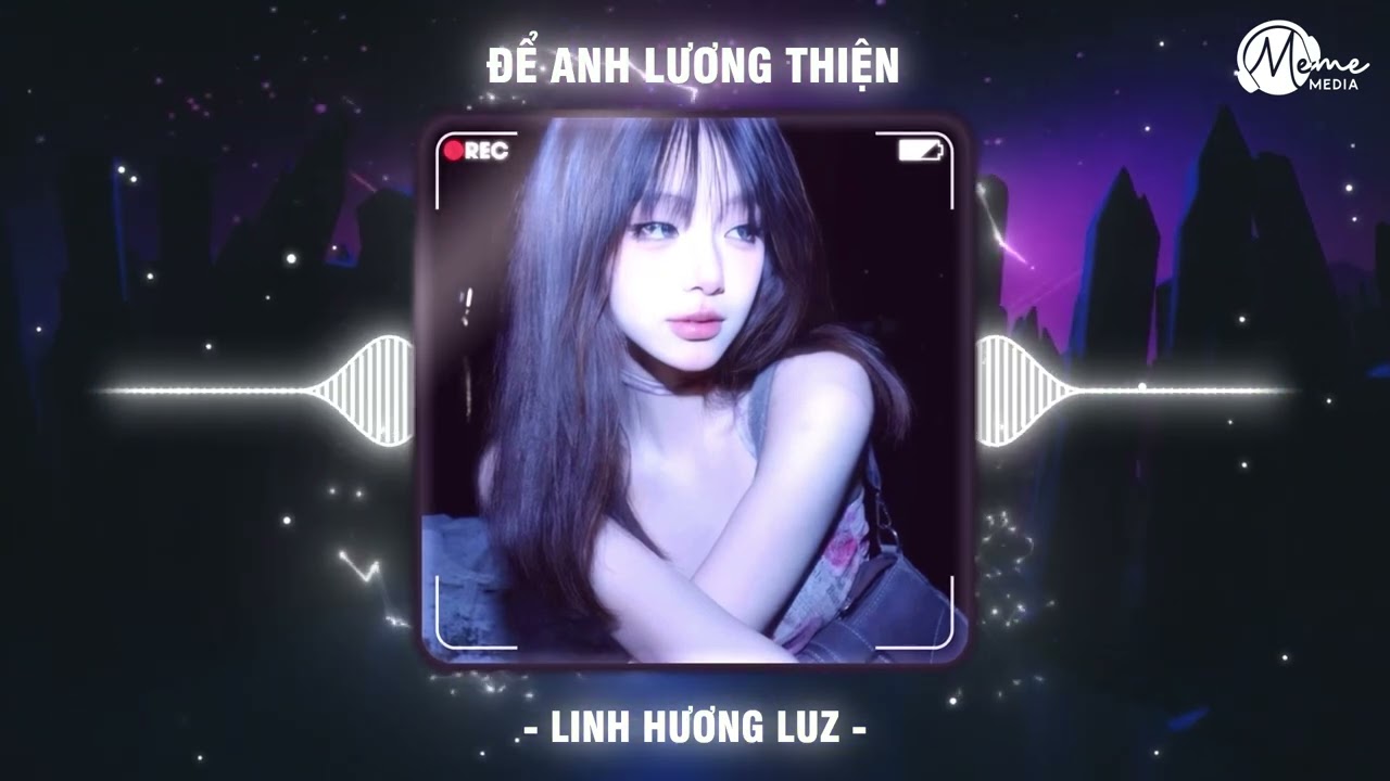  Anh Lương Thiện (HUY PT REMIX) - Linh Hương Luz Cover  - 