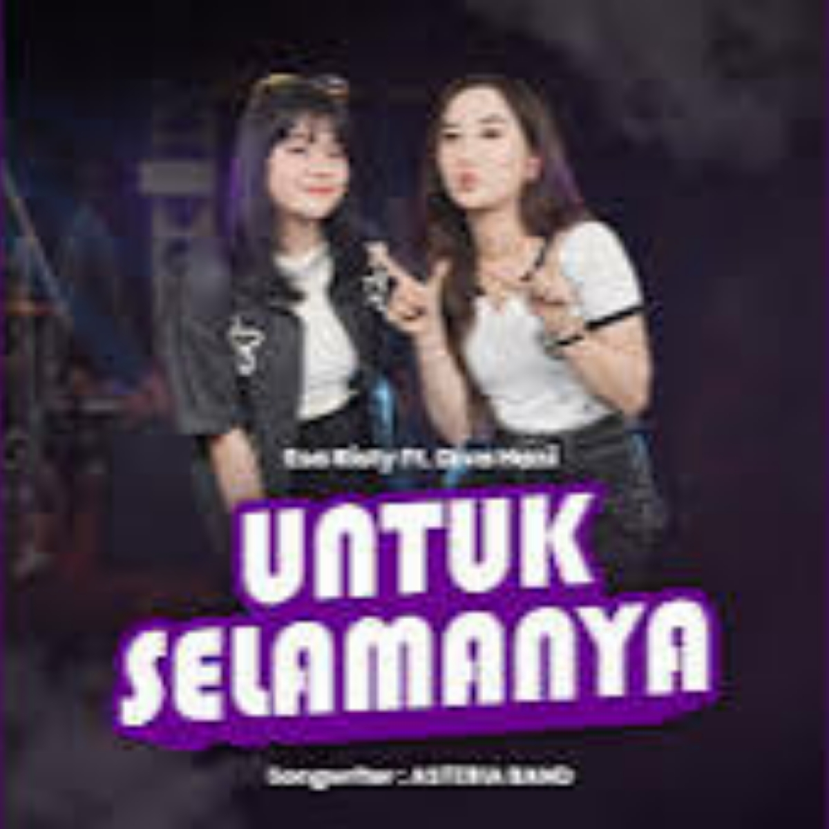 Esa Risty Ft Diva Hani - Untuk Selamanya